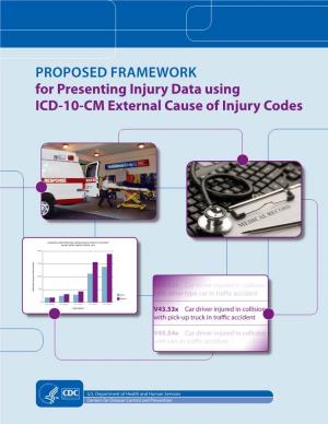 For Presenting Injury Data Using ICD-10-CM External Cause of Injury Codes