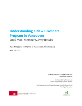 Understanding a New Bikeshare Program in Vancouver 2016 Mobi Member Survey Results