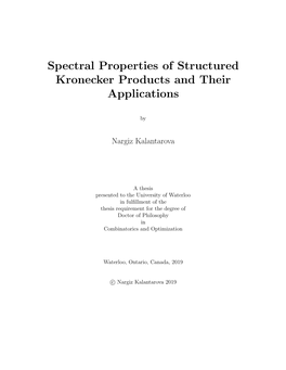 Spectral Properties of Structured Kronecker Products and Their Applications