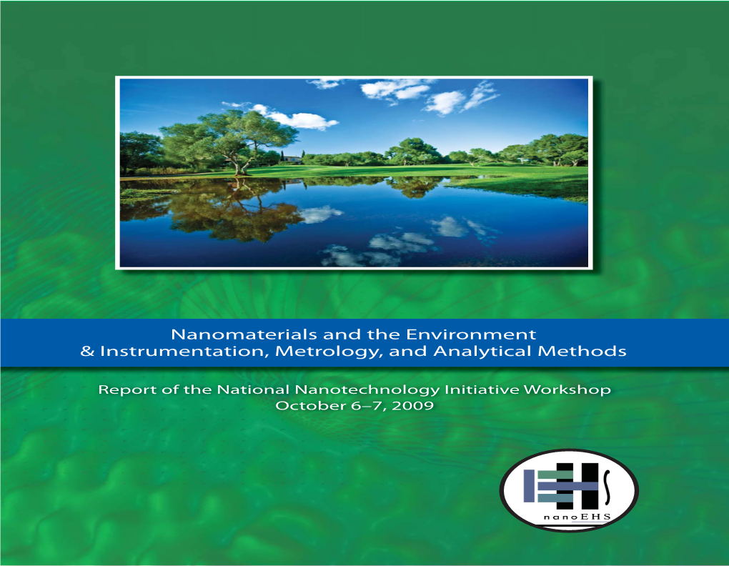 Nanomaterials and the Environment & Instrumentation, Metrology, And