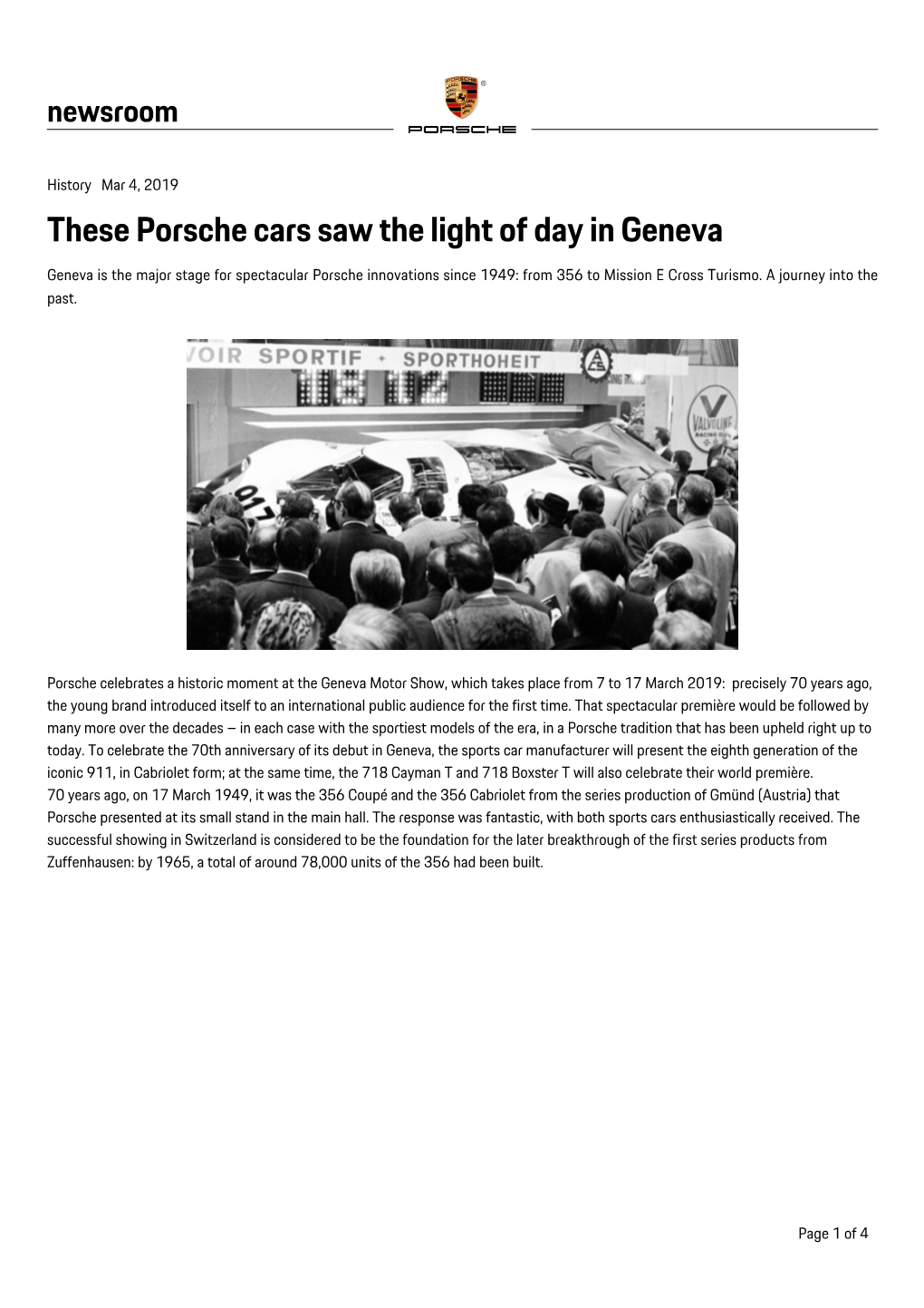 These Porsche Cars Saw the Light of Day in Geneva Geneva Is the Major Stage for Spectacular Porsche Innovations Since 1949: from 356 to Mission E Cross Turismo