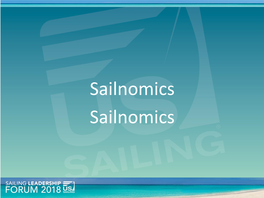 Sailnomics Sailnomics a Question for American Sailing Leaders (That’S You)