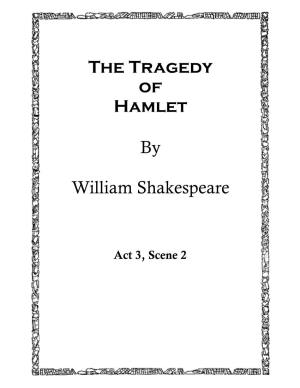 The Tragedy of Hamlet by William Shakespeare