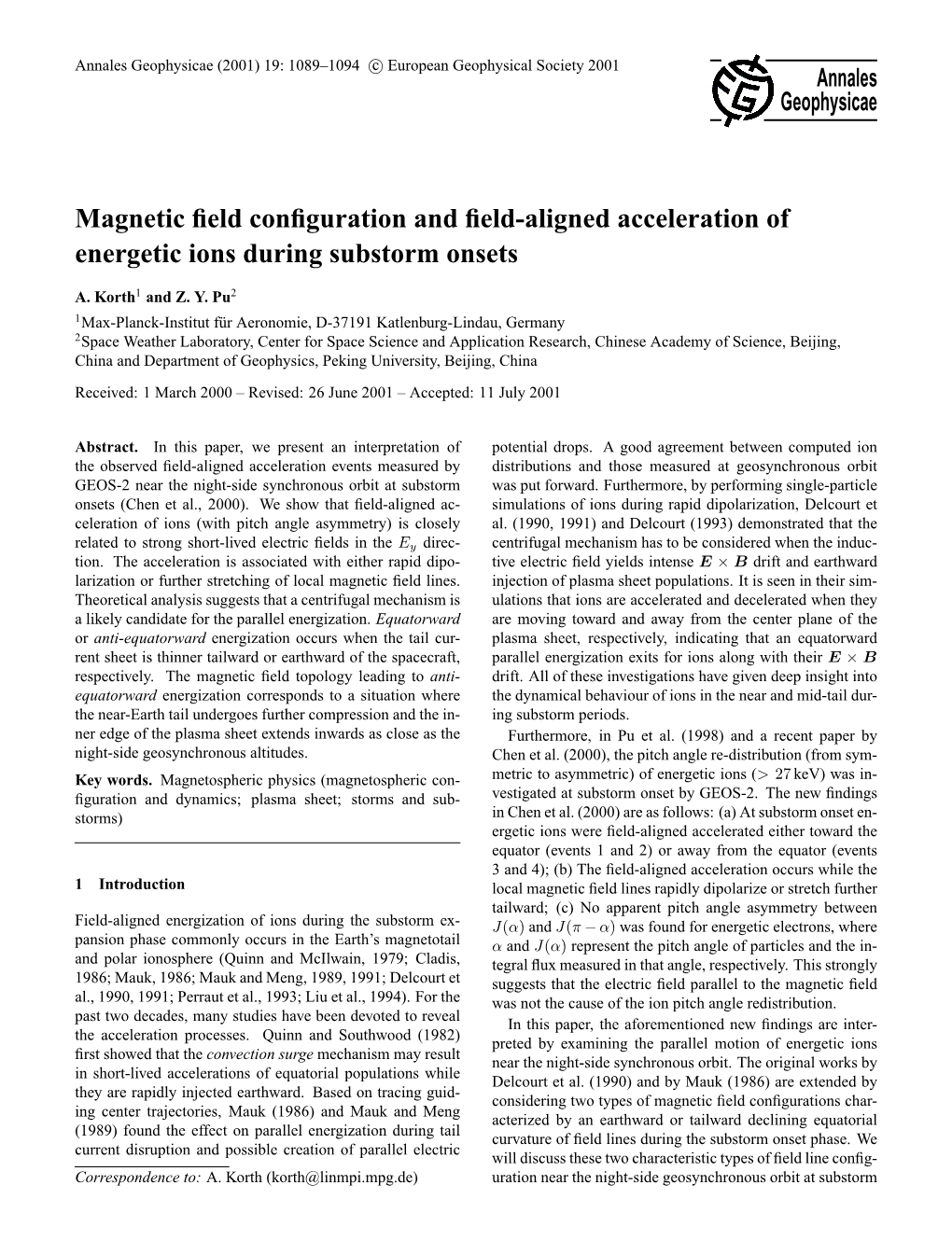 Magnetic Field Configuration and Field-Aligned Acceleration Of