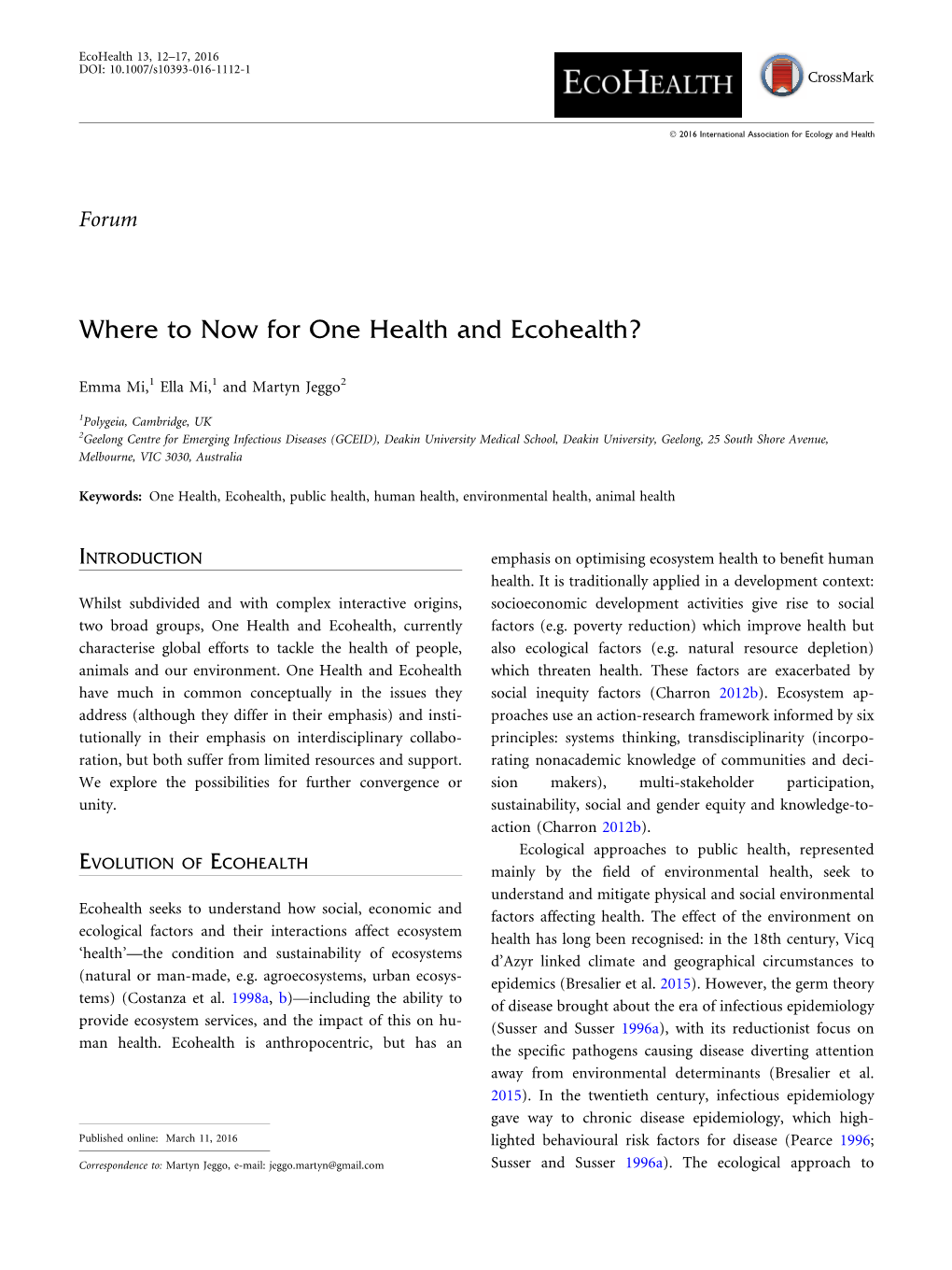 Where to Now for One Health and Ecohealth?