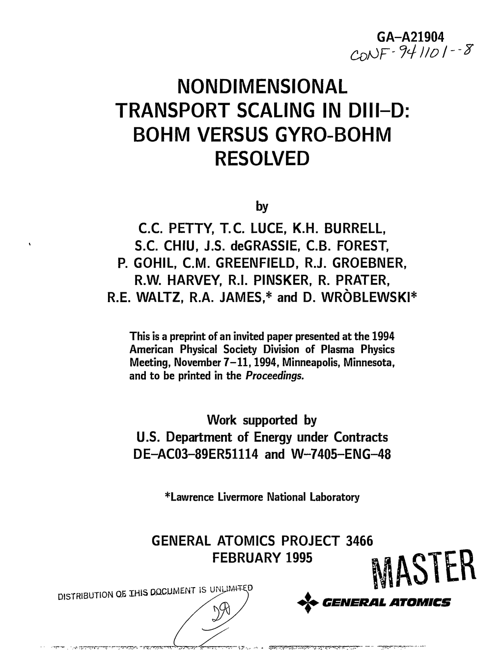 NONDIMENSIONAL TRANSPORT SCALING in Dlll-D: BOHM VERSUS GYRO-BOHM RESOLVED