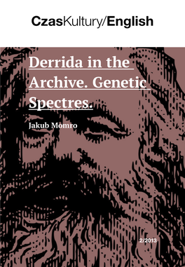Derrida in the Archive. Genetic Spectres1