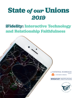 Ifidelity: Interactive Technology and Relationship Faithfulness for More Information