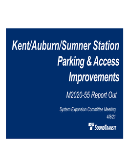 Kent/Auburn/Sumner Station Parking & Access
