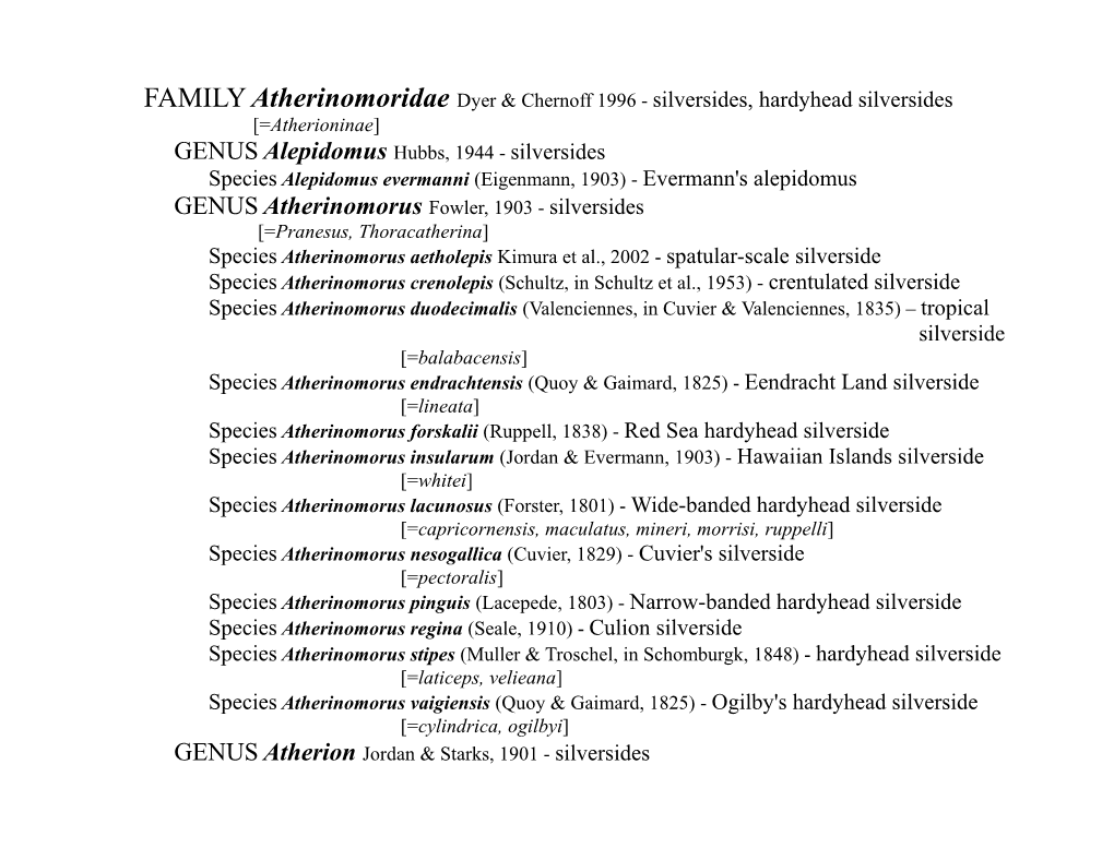 FAMILY Atherinomoridae Dyer & Chernoff 1996
