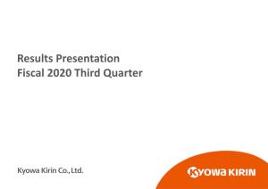 Results Presentation Fiscal 2020 Third Quarter Agenda