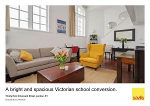 A Bright and Spacious Victorian School Conversion