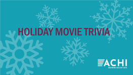 Download Holiday Movie Trivia
