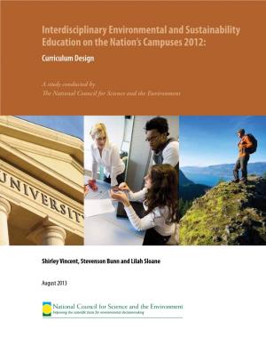 Interdisciplinary Environmental and Sustainability Education on the Nation's Campuses 2012