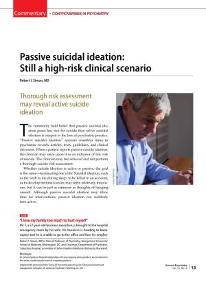 Passive Suicidal Ideation: Still a High-Risk Clinical Scenario