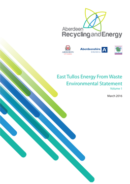 East Tullos Energy from Waste Environmental Statement Volume 1