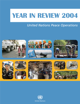 YEAR in REVIEW 2004 United Nations Peace Operations