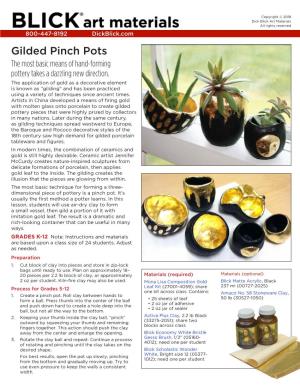 Gilded Pinch Pots the Most Basic Means of Hand-Forming Pottery Takes a Dazzling New Direction