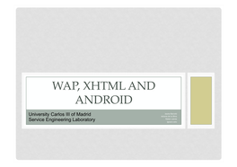 Wap, Xhtml and Android
