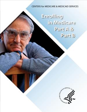 Enrolling in Medicare Part a and Part B