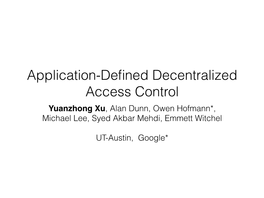 Application-Defined Decentralized Access Control