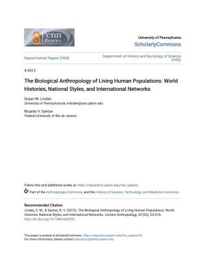 The Biological Anthropology of Living Human Populations: World Histories, National Styles, and International Networks
