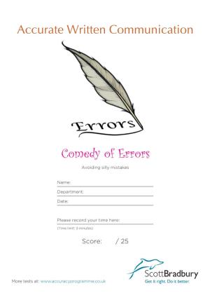 Comedy of Errors Avoiding Silly Mistakes