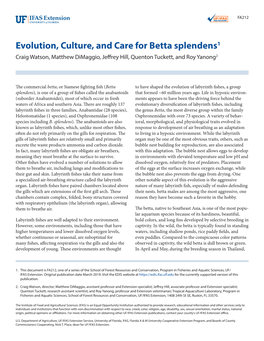 Evolution, Culture, and Care for Betta Splendens1 Craig Watson, Matthew Dimaggio, Jeffrey Hill, Quenton Tuckett, and Roy Yanong2
