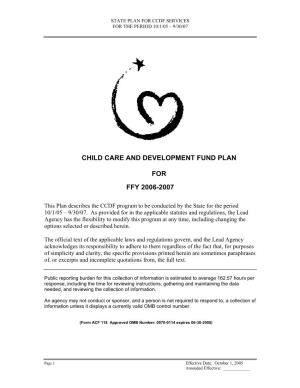 Child Care and Development Fund Plan for Ffy 2006-2007