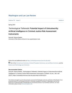 Potential Impact of Untrustworthy Artificial Intelligence in Criminal Justice Risk Assessment Instruments