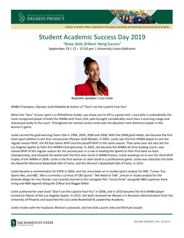 Student Academic Success Day 2019 “Brave, Bold, Brilliant: Being Success” September 23 | 12 – 12:50 Pm | University Union Ballroom