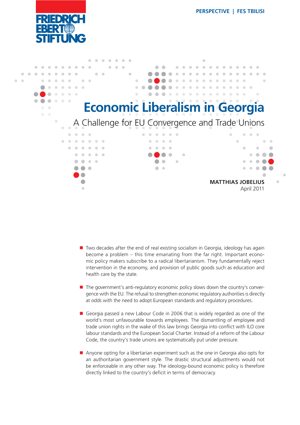 Economic Liberalism in Georgia a Challenge for EU Convergence and Trade Unions