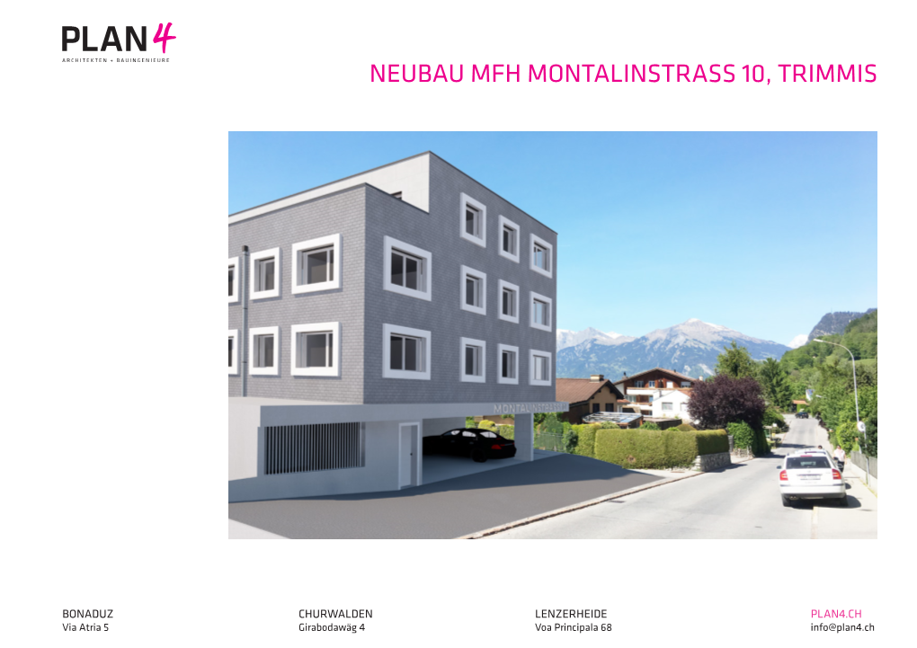 Neubau Mfh Montalinstrass 10, Trimmis