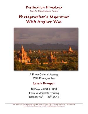 Destination Himalaya Photographer's Myanmar with Angkor
