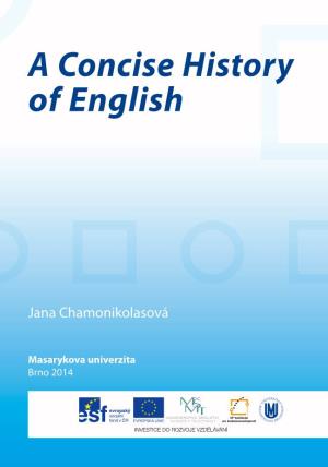A Concise History of English a Concise Historya Concise of English