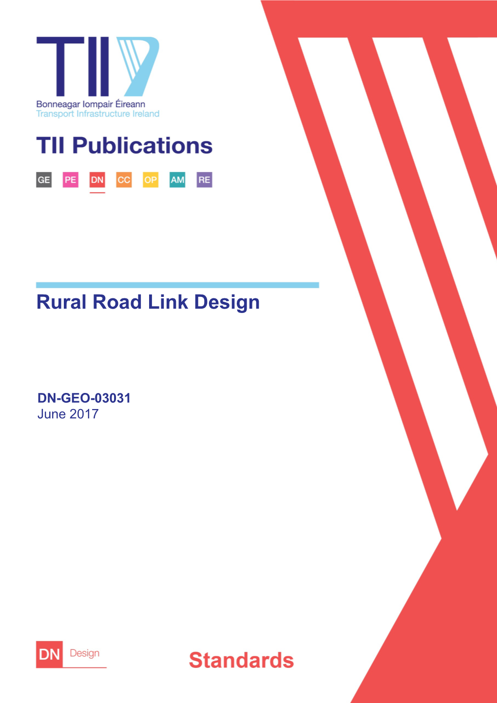 DN-GEO-03031 June 2017 TRANSPORT INFRASTRUCTURE IRELAND (TII) PUBLICATIONS