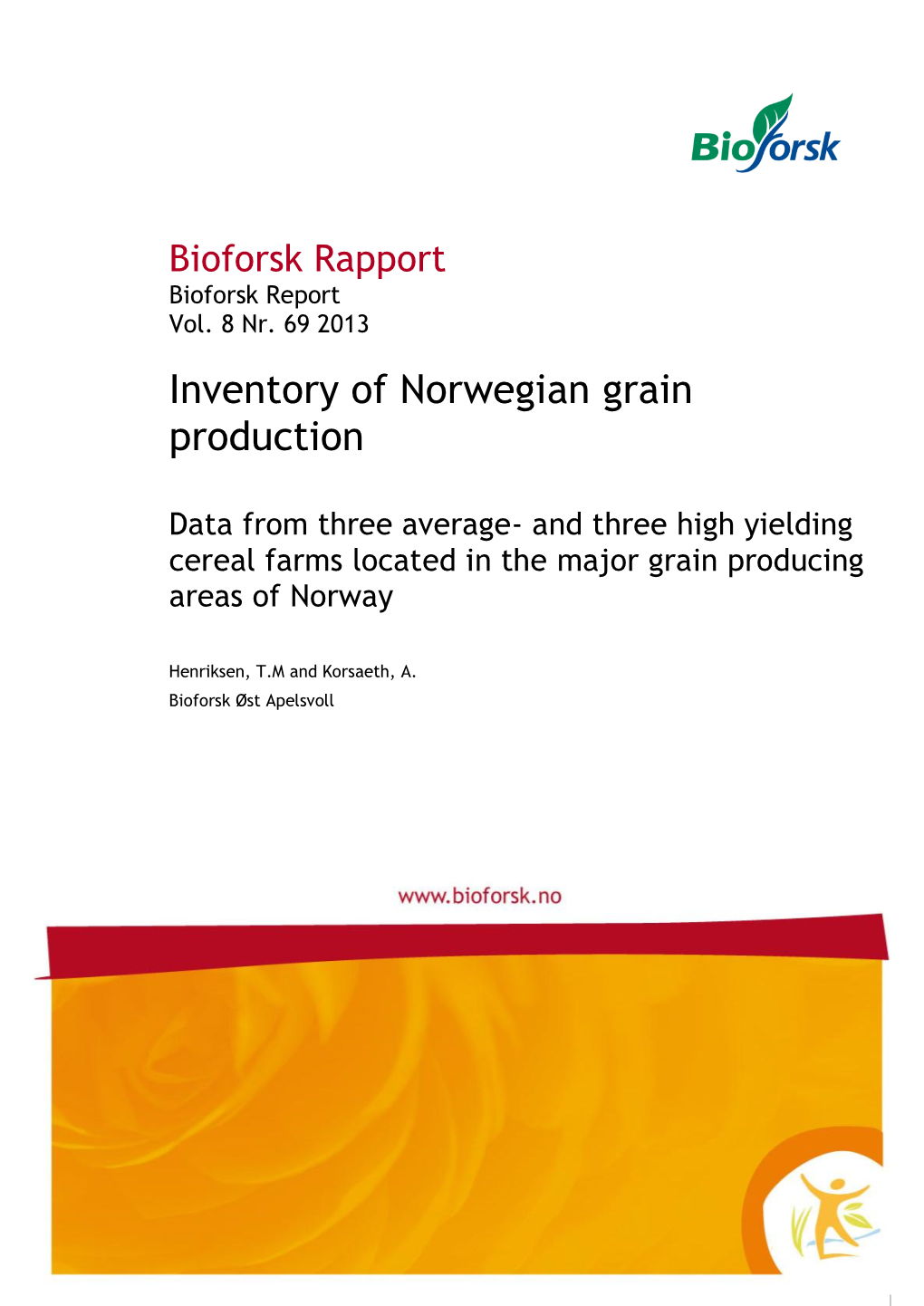 BIOFORSK RAPPORT Nr