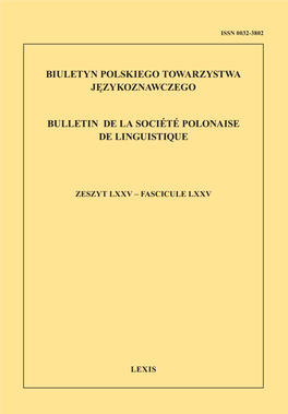 Biuletyn Polskiego Towarzystwa Językoznawczego Bulletin De La Société Polonaise De Linguistique