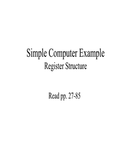 Simple Computer Example Register Structure