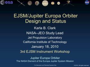 EJSM/Jupiter Europa Orbiter Design and Status Karla B