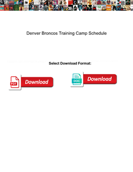 Denver Broncos Training Camp Schedule