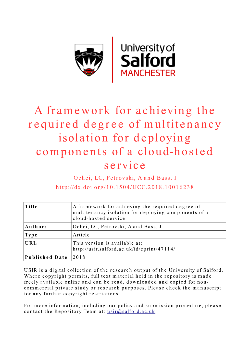 A Framework for Achieving the Required Degree of Multitenancy