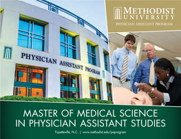 MASTER of MEDICAL SCIENCE in PHYSICIAN ASSISTANT STUDIES Fayetteville, N.C