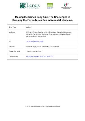 The Challenges in Bridging the Formulation Gap in Neonatal Medicine