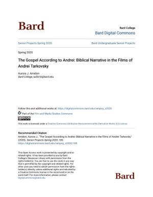 The Gospel According to Andrei: Biblical Narrative in the Films of Andrei Tarkovsky