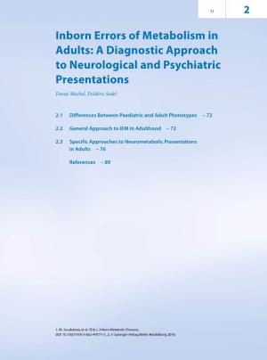 Inborn Errors of Metabolism in Adults: a Diagnostic Approach to Neurological and Psychiatric Presentations