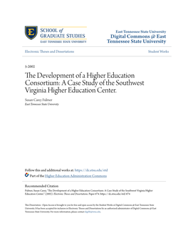 A Case Study of the Southwest Virginia Higher Education Center. Susan Carey Fulmer East Tennessee State University
