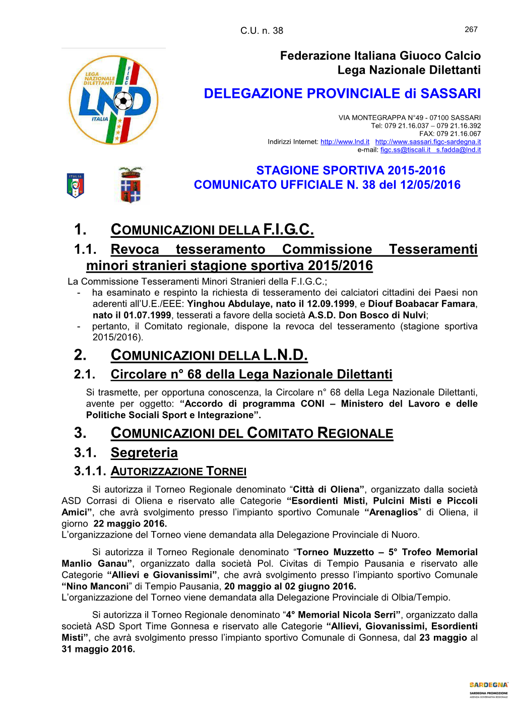 DELEGAZIONE PROVINCIALE Di SASSARI 1.1. Revoca