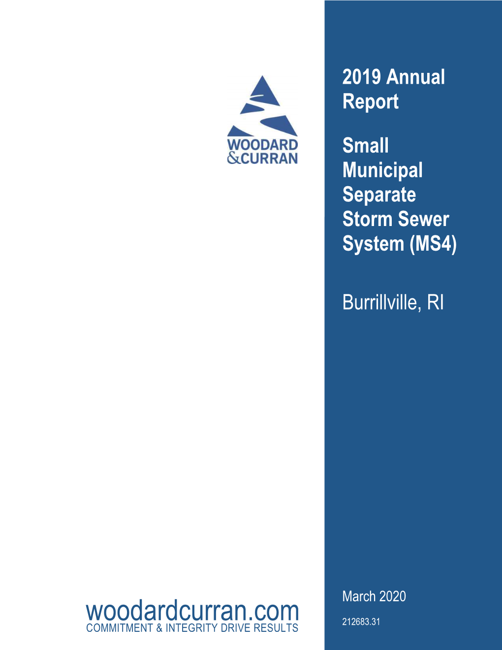 March 2020 Woodardcurran.Com 212683.31 COMMITMENT & INTEGRITY DRIVE RESULTS