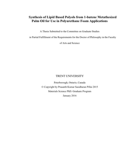 Synthesis of Lipid Based Polyols from 1-Butene Metathesized Palm Oil for Use in Polyurethane Foam Applications